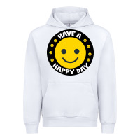 White Have A Happy Day Urban Hoodie - Bettercallsaul