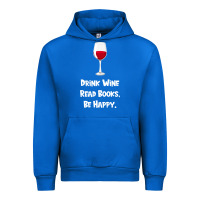 Cobalt drink wine, read books, be happy Urban Hoodie - Bettercallsaul