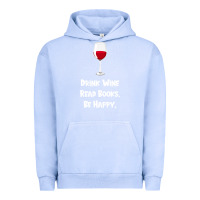 Pigment Grape Ice drink wine, read books, be happy Urban Hoodie - Bettercallsaul