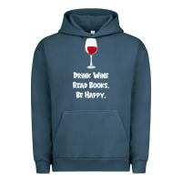 Pigment Midnight Navy drink wine, read books, be happy Urban Hoodie - Bettercallsaul