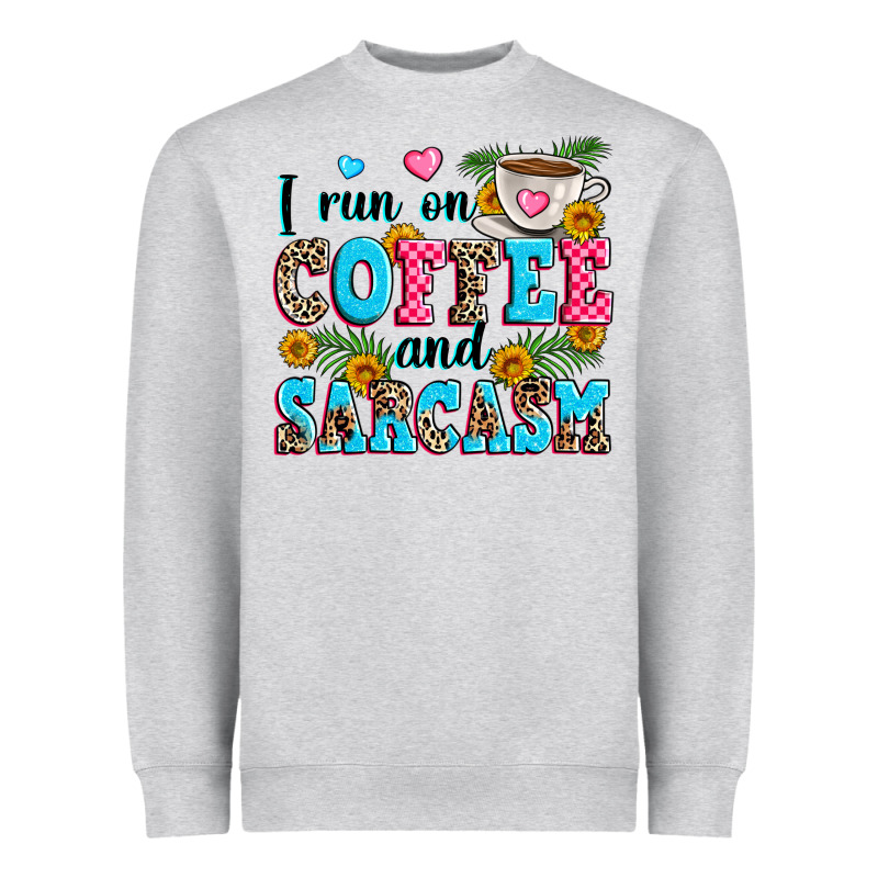 I Run On Coffee And Sarcasm Heavyweight Sweatshirt by Zillion Design Studio | Teevron