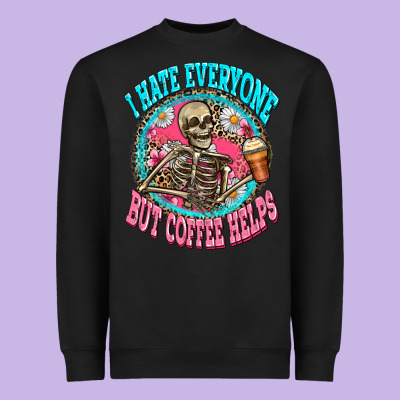 I Hate Everyone But Coffee Helps Heavyweight Sweatshirt Designed By Zillion Design Studio