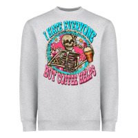 Heather Grey i hate everyone but coffee helps Heavyweight Sweatshirt - Zillion Design Studio