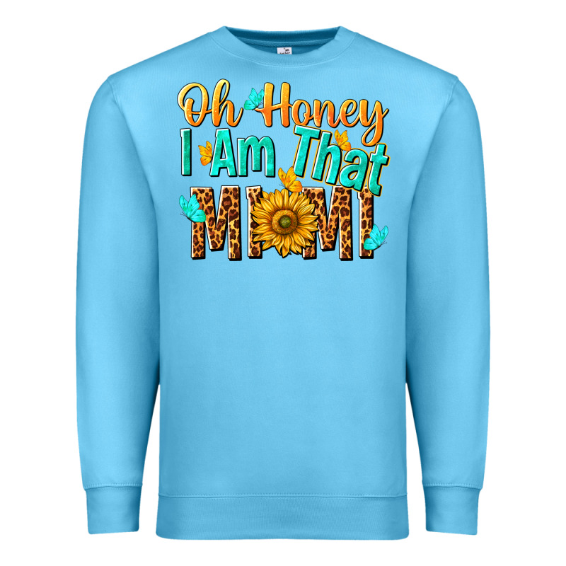 Oh Honey I Am That Mimi Nca Premium Sweatshirt by NancyCooperArtShop | Teevron