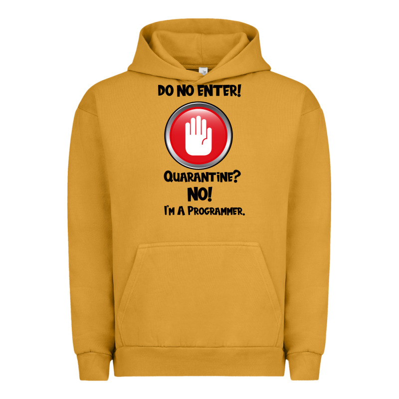 I'm Not In Quarantine I'm A Programmer Urban Hoodie by Bettercallsaul | Teevron