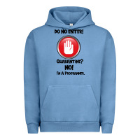 Pigment Pebble Blue I'm Not In Quarantine I'm A Programmer Urban Hoodie - Bettercallsaul