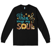 Black then sings my soul Long Sleeve Tee - JahusDesignShop