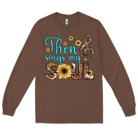 Chestnut then sings my soul Long Sleeve Tee - JahusDesignShop