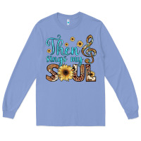 Colony Blue then sings my soul Long Sleeve Tee - JahusDesignShop