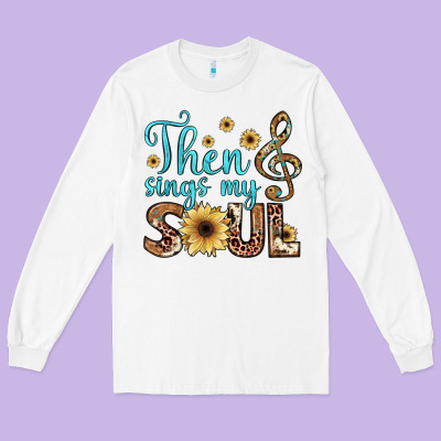 Then Sings My Soul Long Sleeve Tee Designed By Jahusdesignshop