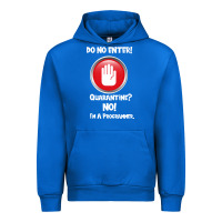 Cobalt I'm Not In Quarantine I'm A Programmer Urban Hoodie - Bettercallsaul