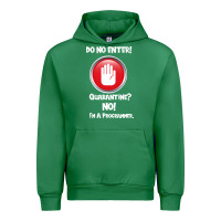 Emerald I'm Not In Quarantine I'm A Programmer Urban Hoodie - Bettercallsaul