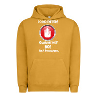 Pigment Peanut Butter I'm Not In Quarantine I'm A Programmer Urban Hoodie - Bettercallsaul