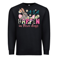 Black A lot can happen in three days Premium Sweatshirt - NancyCooperArtShop