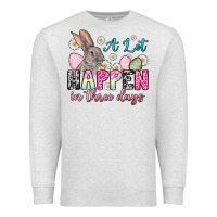 Oatmeal Heather A lot can happen in three days Premium Sweatshirt - NancyCooperArtShop