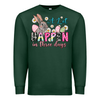 Sports Green A lot can happen in three days Premium Sweatshirt - NancyCooperArtShop