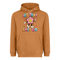 Meerkat let that shit go Heavyweight Hoodie - MaliasSmallBusiness