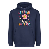 Navy let that shit go Heavyweight Hoodie - MaliasSmallBusiness