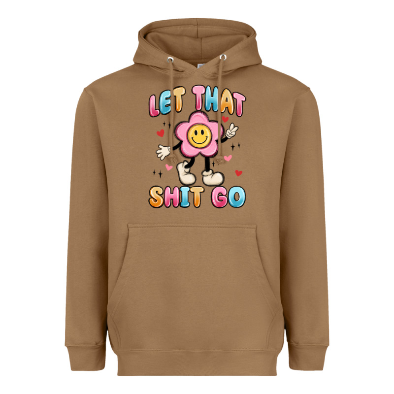 Let That Shit Go Heavyweight Hoodie by MaliasSmallBusiness | Teevron