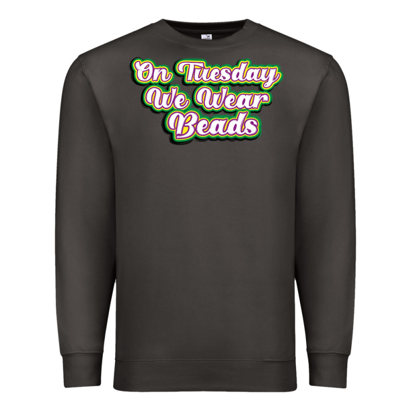 On Tuesday We Wear Beads Premium Sweatshirt by MaliasSmallBusiness | Teevron