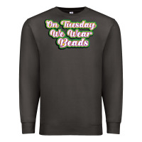 Smoke on tuesday we wear beads Premium Sweatshirt - MaliasSmallBusiness