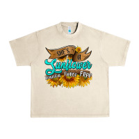 Sandshell she's a sunflower beautiful fierce free Urban Heavy Tee - HRA Design Shop