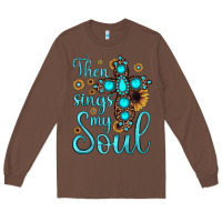 Chestnut then sings my soul cross Long Sleeve Tee - JahusDesignShop