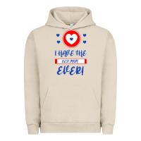 Pigment French Oak I Have The Best Mom Ever Urban Hoodie - Bettercallsaul