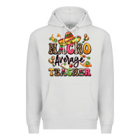 Dove Grey nacho average teacher Premium Hoodie - LillyAllenDesigns