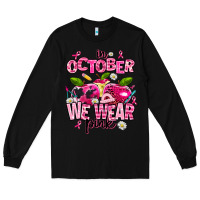 Black in october we wear pink teachers Long Sleeve Tee - AdoDesignShop