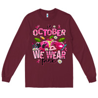 Burgundy in october we wear pink teachers Long Sleeve Tee - AdoDesignShop