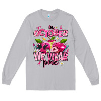 In October We Wear Pink Teachers Long Sleeve Tee | Teevron