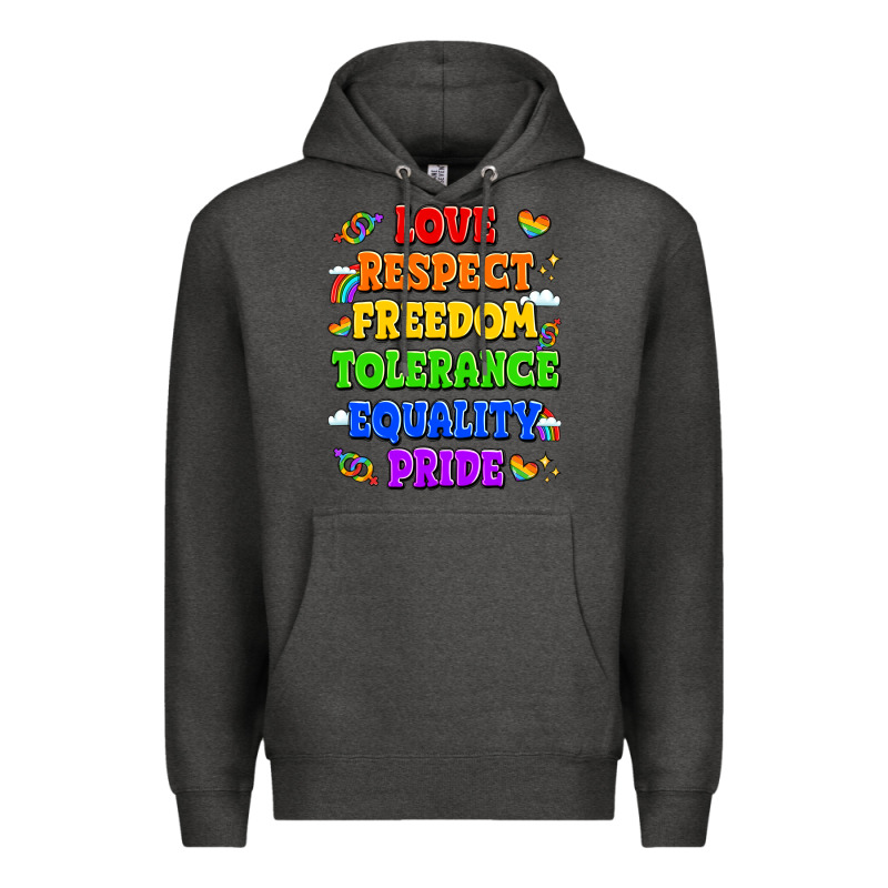 Love Respect Freedom Tolerance Equality Pride Premium Hoodie by LillyAllenDesigns | Teevron