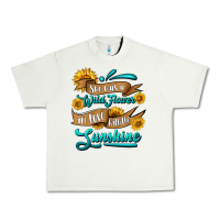 Pistachio she was a wild flower in love with the sunshine Urban Heavy Tee - HRA Design Shop