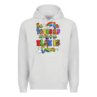 Dove Grey be yourself everyone else in taken Premium Hoodie - LillyAllenDesigns