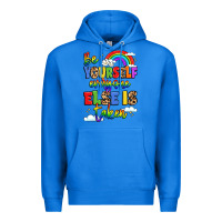 True Royal be yourself everyone else in taken Premium Hoodie - LillyAllenDesigns