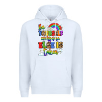 White be yourself everyone else in taken Premium Hoodie - LillyAllenDesigns