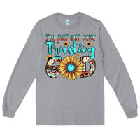 Heather Grey i'm just out here trusting god Long Sleeve Tee - JahusDesignShop