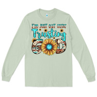 Matcha i'm just out here trusting god Long Sleeve Tee - JahusDesignShop