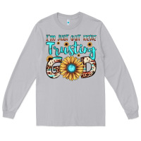 Moon Dust i'm just out here trusting god Long Sleeve Tee - JahusDesignShop