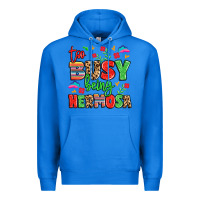 True Royal too busy being hermosa Premium Hoodie - LillyAllenDesigns