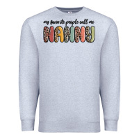 Heather Grey my favorite people call me nanny Premium Sweatshirt - MaliasSmallBusiness