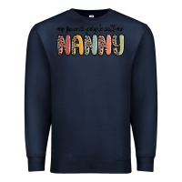Navy my favorite people call me nanny Premium Sweatshirt - MaliasSmallBusiness