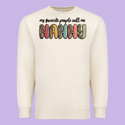 My Favorite People Call Me Nanny Premium Sweatshirt Designed By Maliassmallbusiness