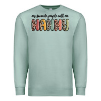 Seafoam my favorite people call me nanny Premium Sweatshirt - MaliasSmallBusiness