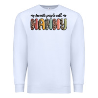 White my favorite people call me nanny Premium Sweatshirt - MaliasSmallBusiness