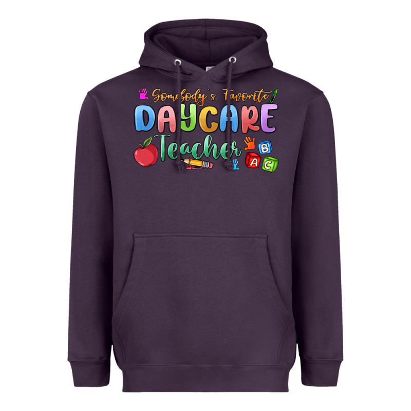 Somebody's Favorite Daycare Teacher Heavyweight Hoodie by MaliasSmallBusiness | Teevron