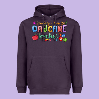 Somebody's Favorite Daycare Teacher Heavyweight Hoodie Designed By Maliassmallbusiness