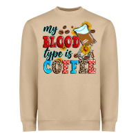 Mushroom my blood type is coffee Heavyweight Sweatshirt - Zillion Design Studio