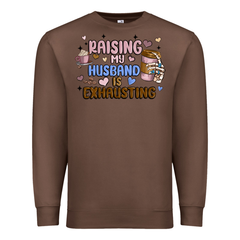 Raising My Husband Is Exhausting Premium Sweatshirt by MaliasSmallBusiness | Teevron
